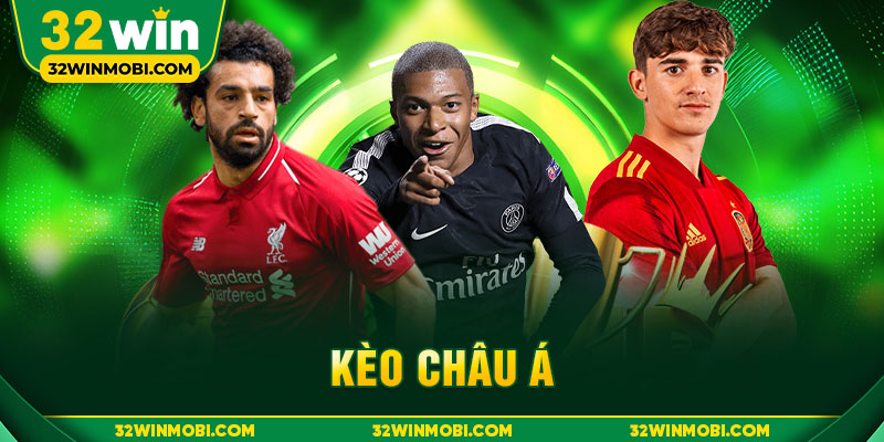 Kèo châu Á là loại kèo được ưa chuộng hàng đầu