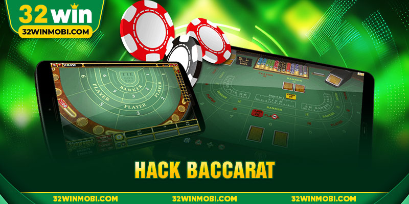 Hack Baccarat – Sự Thật Cần Biết Trước Khi Tin