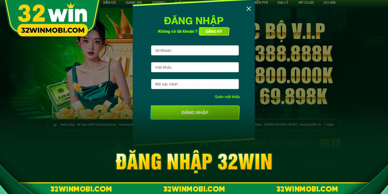 Hướng Dẫn Đăng Nhập 32WIN Mới Nhất 2025
